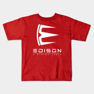 Edison, a stolen Tesla - white Kids T-Shirt